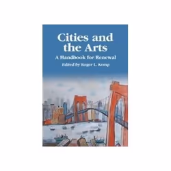 ISBN Cities And The Arts: A Handbook For Renewal, histoire, Anglais, 288 pages