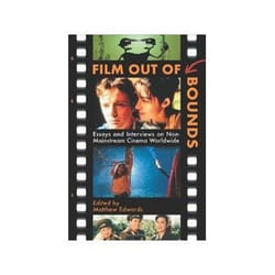 ISBN Film Out of Bounds: Essays and Interviews on Non-mainstream Cinema Worldwide livre TV & radio Anglais