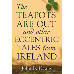 ISBN The Teapots Are Out and Other Eccentric Tales from Ireland, Anglais, Livre broché, 192 pages