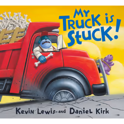 ISBN My Truck is Stuck!, Pour enfants, Anglais, Couverture rigide, 40 pages