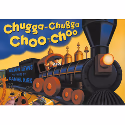 ISBN Chugga Chugga Choo-Choo, Pour enfants, Anglais, 32 pages