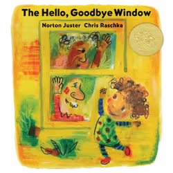 ISBN The Hello, Goodbye Window, Pour enfants, Anglais, Couverture rigide, 32 pages