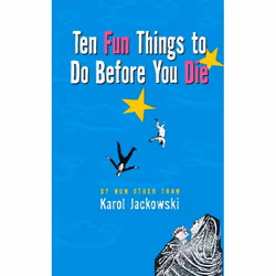 ISBN Ten Fun Things to Do Before You Die, Santé, esprit et corps, Anglais, Livre broché, 112 pages