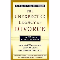 ISBN The Unexpected Legacy of Divorce, Education, Anglais, Livre broché, 351 pages