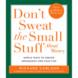 ISBN Don't Sweat the Small Stuff About Money, Santé, esprit et corps, Anglais, Livre broché, 256 pages