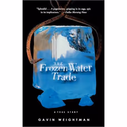 ISBN The Frozen Water Trade, histoire, Anglais, Livre broché, 274 pages