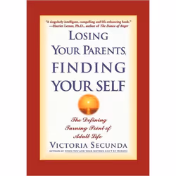 ISBN Losing Your Parents, Finding Yourself, Education, Anglais, Livre broché, 330 pages