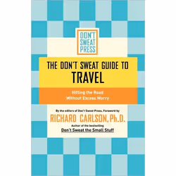 ISBN The Don't Sweat Guide to Travel, Santé, esprit et corps, Anglais, Livre broché, 224 pages