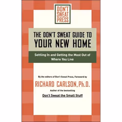 ISBN The Don't Sweat Guide to Your New Home, Education, Anglais, Livre broché, 208 pages
