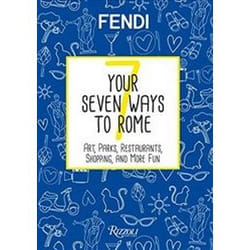 ISBN Your Seven Ways to Rome : Art, Parks, Restaurants, Shopping, and More Fun livre Voyage Anglais Couverture rigide
