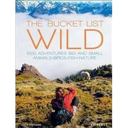 ISBN Bucket List. Wild : 1,000 Adventures Big and Small : Animals, Birds, Fish, Nature livre Voyage Anglais Couverture rigide