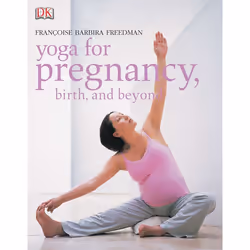 ISBN Yoga for Pregnancy, Birth, and Beyond, Livre broché, 160 pages
