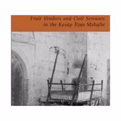 ISBN Neighborhood in Ottoman Istanbul : Fruit Vendors and Civil Servants in the Kasap İlyas Mahalle, histoire, Anglais, Livre ...