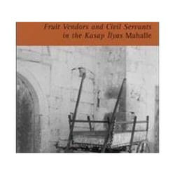 ISBN Neighborhood in Ottoman Istanbul : Fruit Vendors and Civil Servants in the Kasap İlyas Mahalle livre histoire Anglais