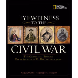 ISBN Eyewitness to the Civil War, Couverture rigide, 416 pages