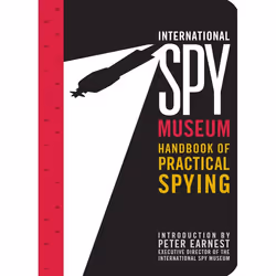 ISBN International Spy Museum’s Handbook of Practical Spying, Livre broché, 192 pages