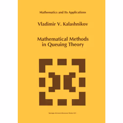 ISBN Mathematical Methods in Queuing Theory, Anglais, Couverture rigide, 382 pages