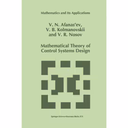 ISBN Mathematical Theory of Control Systems Design, Anglais, Couverture rigide, 672 pages
