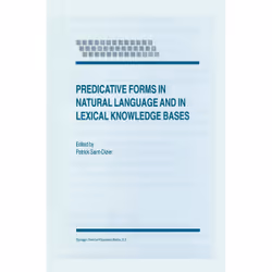ISBN Predicative Forms in Natural Language and in Lexical Knowledge Bases, Anglais, Couverture rigide, 379 pages