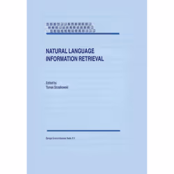ISBN Natural Language Information Retrieval, Anglais, Couverture rigide, 384 pages