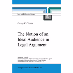 ISBN The Notion of an Ideal Audience in Legal Argument, Anglais, Couverture rigide, 228 pages