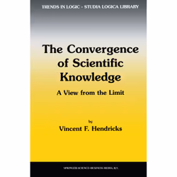ISBN The Convergence of Scientific Knowledge, Anglais, Couverture rigide, 367 pages