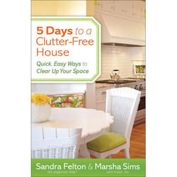 ISBN 5 Days to a Clutter-Free House (Quick, Easy Ways to Clear Up Your Space)