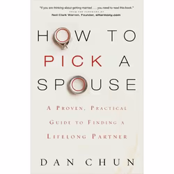 ISBN How to Pick a Spouse (A Proven, Practical Guide to Finding a Lifelong Partner), Anglais, Livre broché, 192 pages