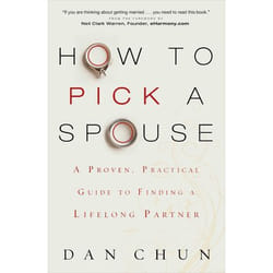 ISBN How to Pick a Spouse (A Proven, Practical Guide to Finding a Lifelong Partner)