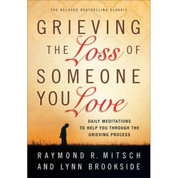 ISBN Grieving the Loss of Someone You Love, Repackaged Edition (Daily Meditations to Help You Through the Grieving Process)