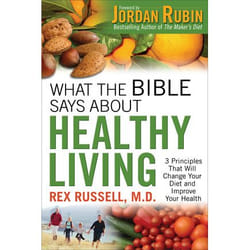 ISBN What the Bible Says About Healthy Living