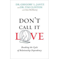 ISBN Don't Call It Love (Breaking the Cycle of Relationship Dependency)