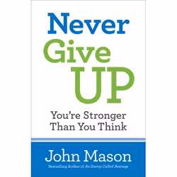 ISBN Never Give Up--You're Stronger Than You Think, Anglais, Livre broché, 176 pages