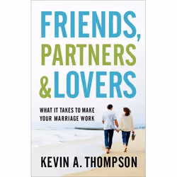 ISBN Friends, Partners, and Lovers (What It Takes to Make Your Marriage Work), Anglais, Livre broché, 224 pages