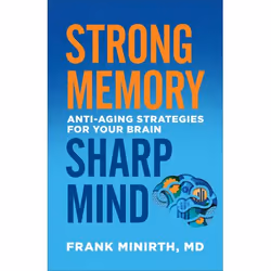 ISBN Strong Memory, Sharp Mind (Anti-Aging Strategies for Your Brain), Anglais, Livre broché, 304 pages