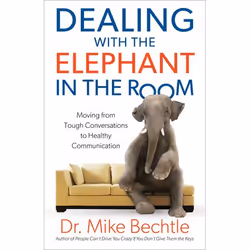 ISBN Dealing with the Elephant in the Room (Moving from Tough Conversations to Healthy Communication), Anglais, Livre broché, ...