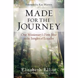 ISBN Made for the Journey (One Missionary’s First Year in the Jungles of Ecuador), Anglais, Livre broché, 176 pages