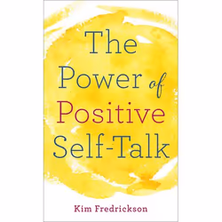 ISBN The Power of Positive Self-Talk, Anglais, Édition de poche, 224 pages