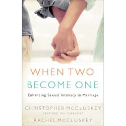 ISBN When Two Become One (Enhancing Sexual Intimacy in Marriage)
