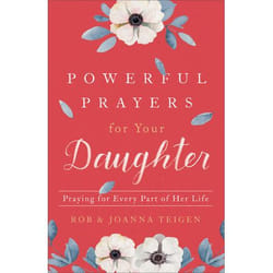 ISBN Powerful Prayers for Your Daughter (Praying for Every Part of Her Life)