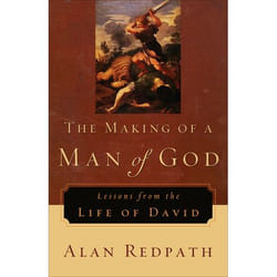 ISBN The Making of a Man of God (Lessons from the Life of David)