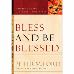 ISBN Bless and Be Blessed (How Your Words Can Make a Difference), Anglais, Livre broché, 144 pages