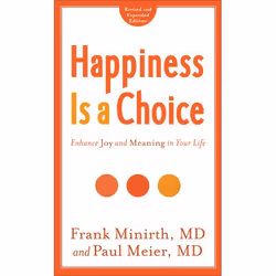 ISBN Happiness Is a Choice, Revised and Expanded Edition (Enhance Joy and Meaning in Your Life), Anglais, Édition de poche, 3 ...