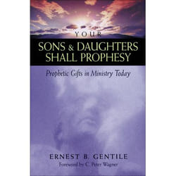 ISBN Your Sons and Daughters Shall Prophesy (Prophetic Gifts in Ministry Today)