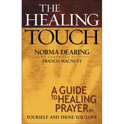 ISBN The Healing Touch (A Guide to Healing Prayer for Yourself and Those You Love), Anglais, Livre broché, 224 pages