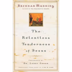 ISBN The Relentless Tenderness of Jesus, Anglais, Livre broché, 222 pages