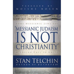ISBN Messianic Judaism is Not Christianity (A Loving Call to Unity)