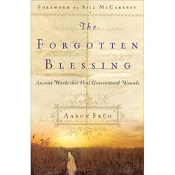 ISBN The Forgotten Blessing (Ancient Words That Heal Generational Wounds)