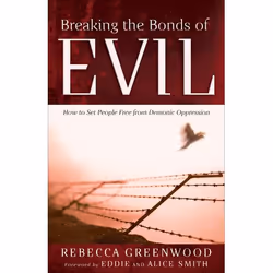 ISBN Breaking the Bonds of Evil (How to Set People Free from Demonic Oppression), Anglais, Livre broché, 208 pages