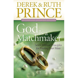 ISBN God Is a Matchmaker, Revised and Expanded Edition (Seven Biblical Principles for Finding Your Mate)